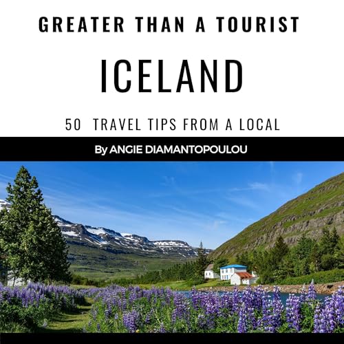 Cover of Greater Than a Tourist: Iceland