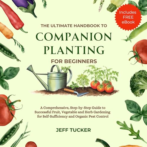 Cover of The Ultimate Handbook to Companion Planting for Beginners
