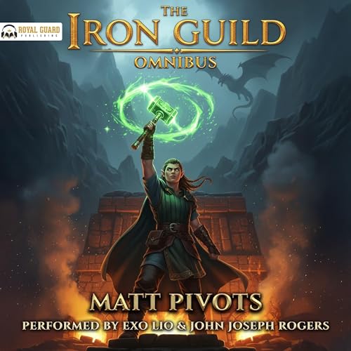 Cover of The Iron Guild Omnibus: Books 1-3
