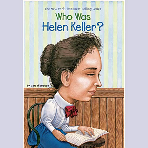 Cover of Who Was Helen Keller?