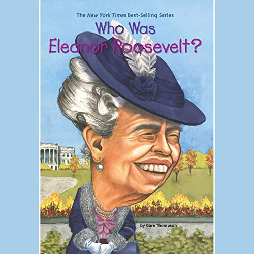 Cover of Who Was Eleanor Roosevelt?