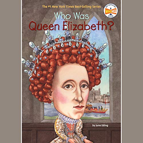 Cover of Who Was Queen Elizabeth?