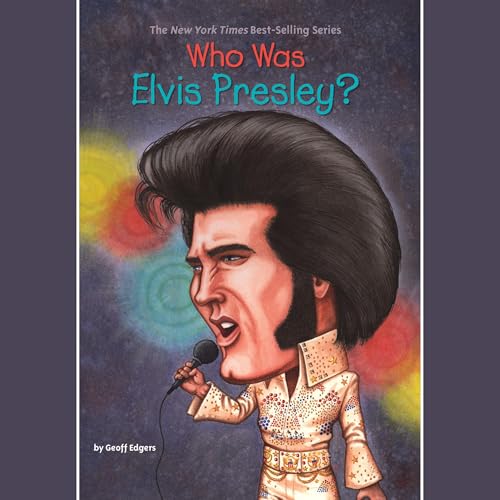 Cover of Who Was Elvis Presley?