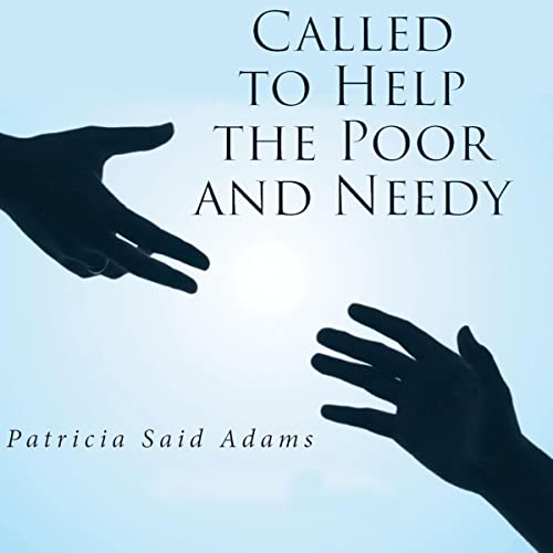 Cover of Called to Help the Poor and Needy