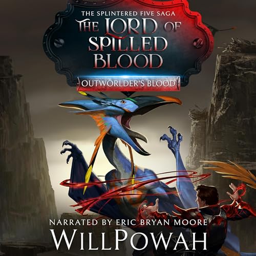 Cover of The Lord of Spilled Blood: The Splintered Five Saga
