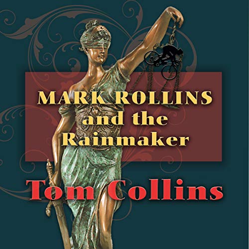 Cover of Mark Rollins and the Rainmaker