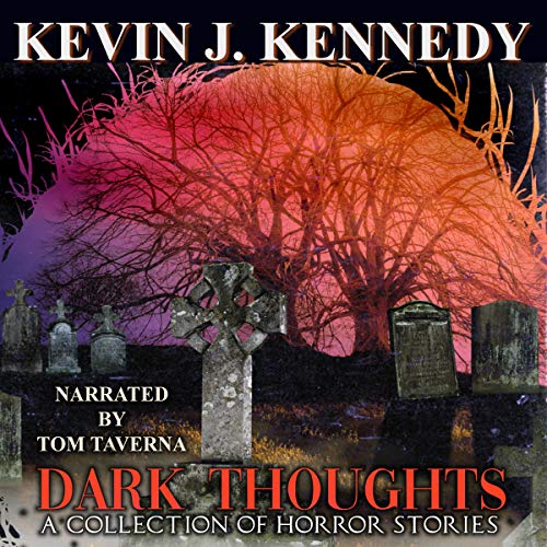 Cover of Dark Thoughts: A Collection of Horror Stories