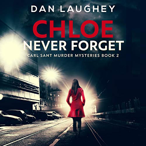 Cover of Chloe: Never Forget