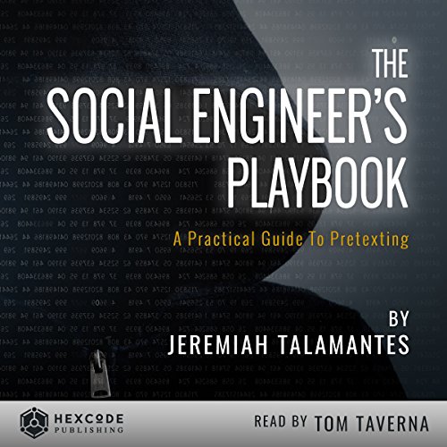 Cover of The Social Engineer's Playbook: A Practical Guide to Pretexting