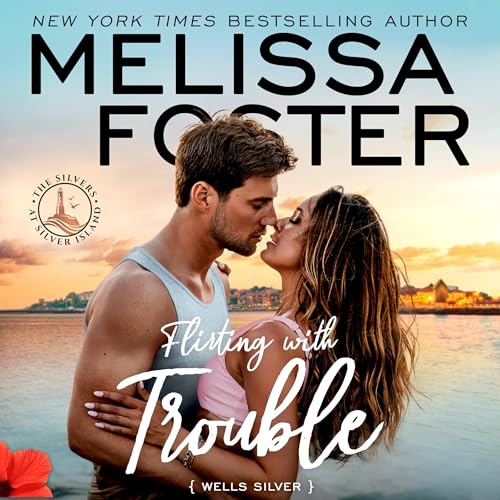 Cover of Flirting with Trouble: Wells Silver