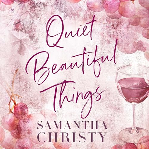 Cover of Quiet Beautiful Things