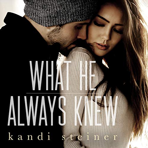 Cover of What He Always Knew