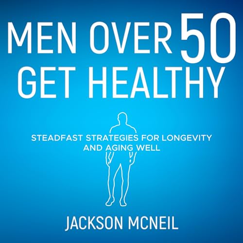 Cover of Men Over 50 Get Healthy