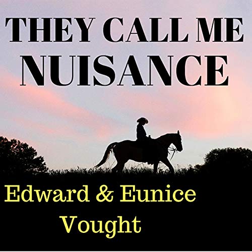 Cover of They Call Me Nuisance