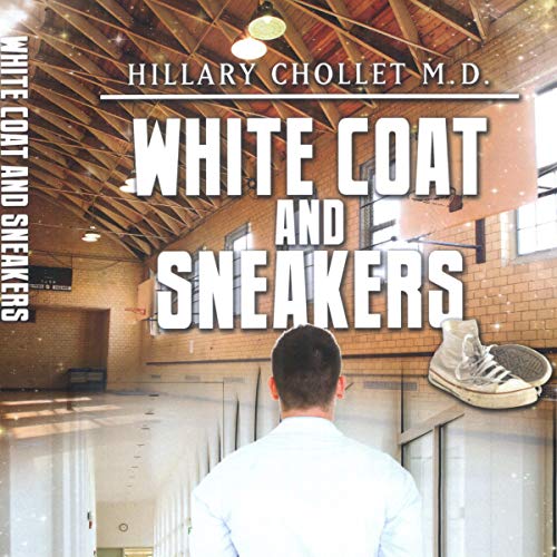 Cover of White Coat and Sneakers