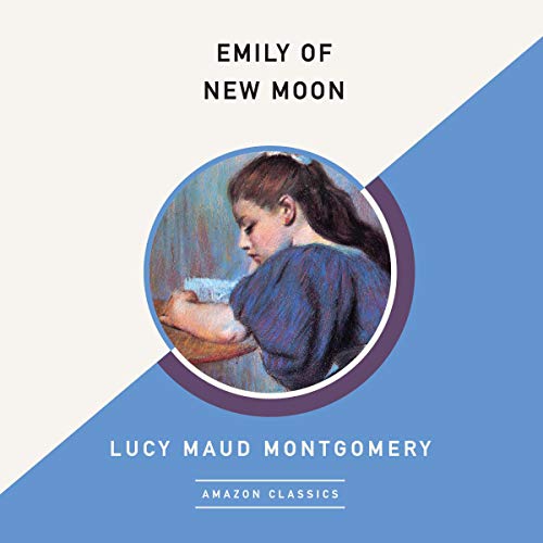 Cover of Emily of New Moon (AmazonClassics Edition)