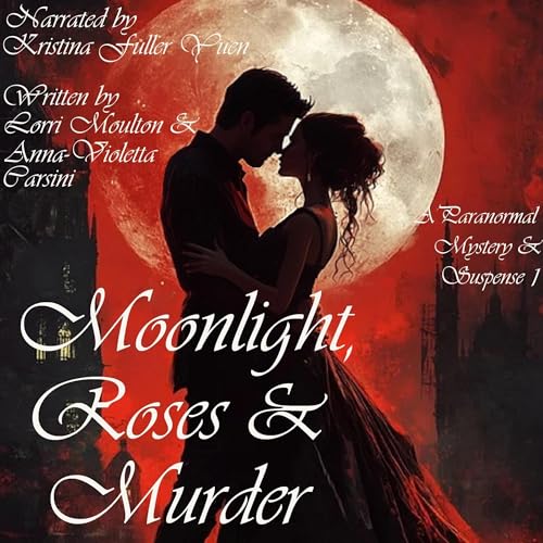 Cover of Moonlight, Roses & Murder