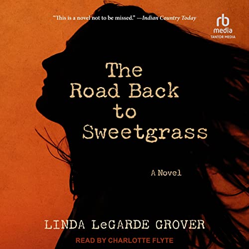 Cover of The Road Back to Sweetgrass