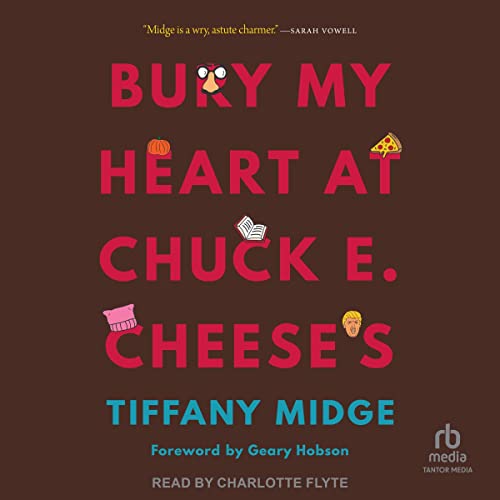 Cover of Bury My Heart at Chuck E. Cheese's