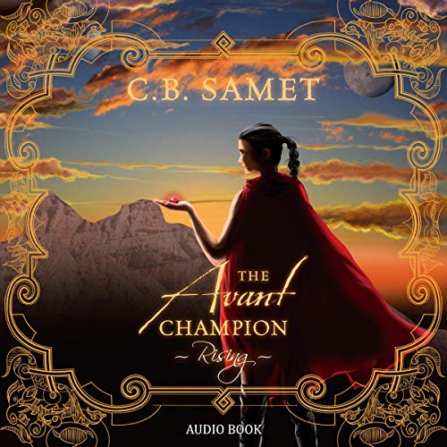 Cover of The Avant Champion: Rising