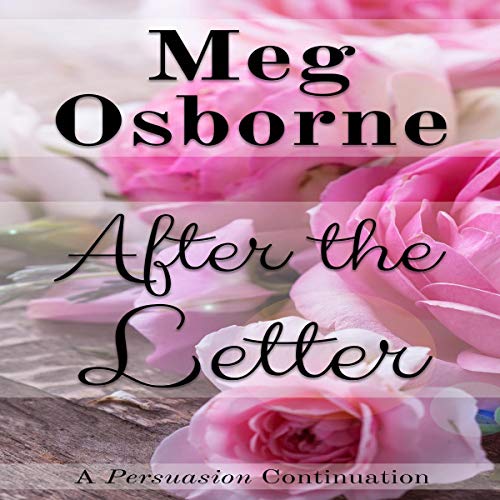 Cover of After the Letter: A Persuasion Continuation