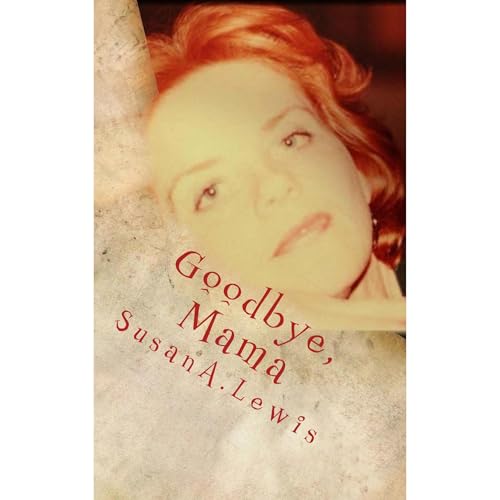 Cover of Goodbye, Mama