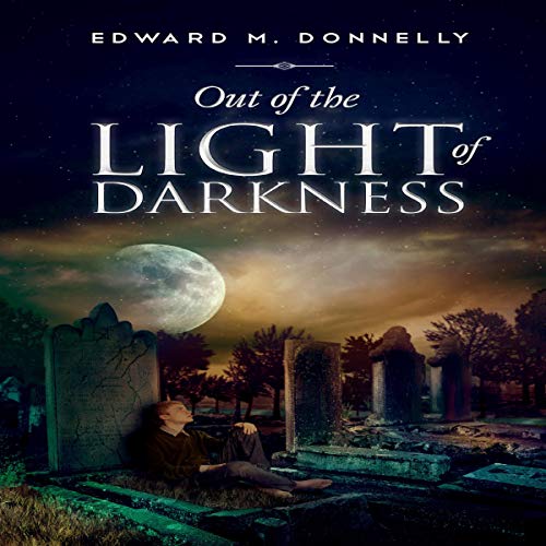 Cover of Out of the Light of Darkness