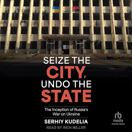 Cover of Seize the City, Undo the State