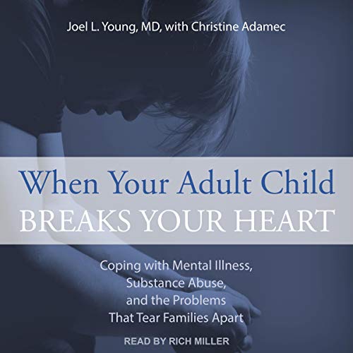Cover of When Your Adult Child Breaks Your Heart