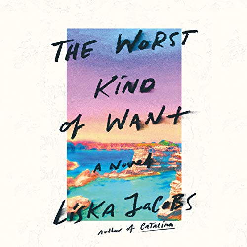 Cover of The Worst Kind of Want
