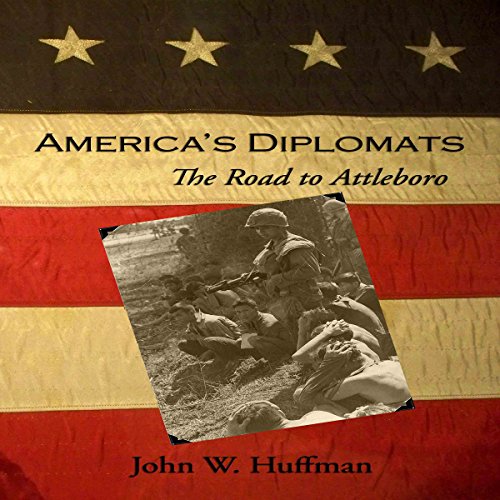 Cover of America's Diplomats: The Road to Attleboro