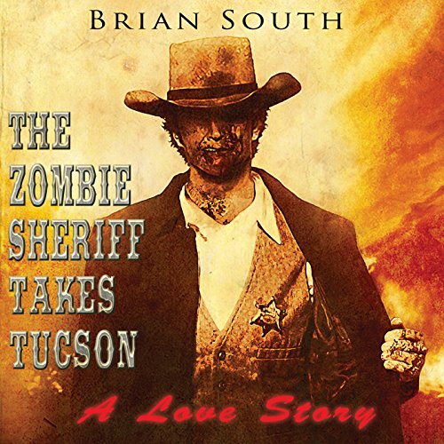 Cover of The Zombie Sheriff Takes Tucson