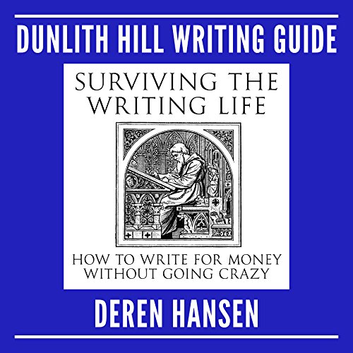 Cover of Surviving the Writing Life: How to Write for Money Without Going Crazy