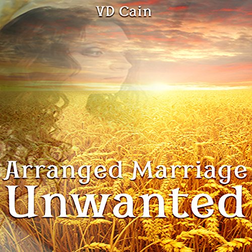 Cover of Arranged Marriage Unwanted