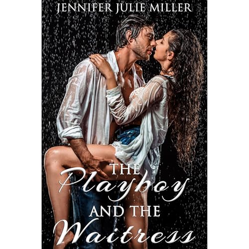 Cover of The Playboy and the Waitress