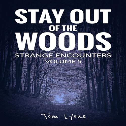 Cover of Stay Out of the Woods