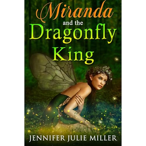 Cover of Miranda and the Dragonfly King