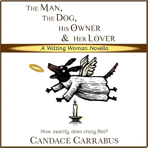 Cover of The Man, The Dog, His Owner & Her Lover