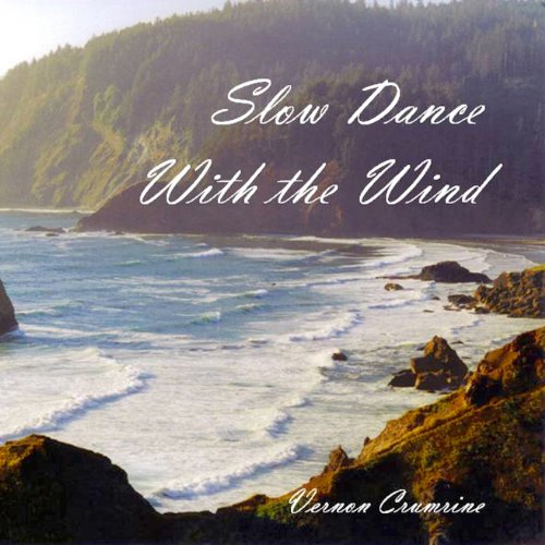 Cover of slow dance with the wind
