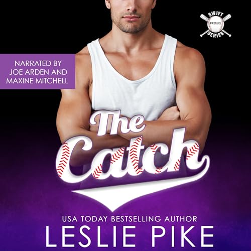 Cover of The Catch (Swift Family Series Prequel Book 0.5)