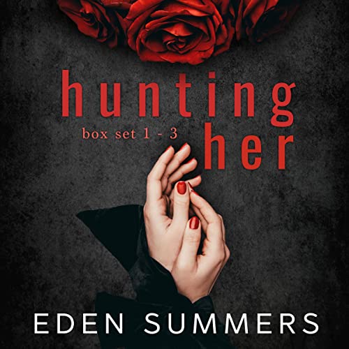 Cover of Hunting Her Box Set, Books 1-3