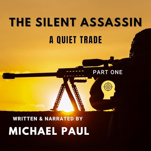 Cover of The Silent Assassin: A Quiet Trade - Part One