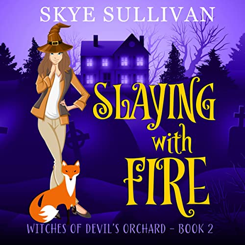 Cover of Slaying with Fire: A Paranormal Cozy Mystery
