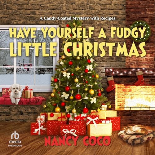 Cover of Have Yourself a Fudgy Little Christmas