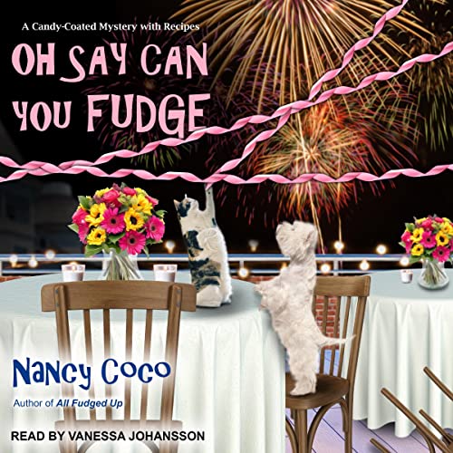 Cover of Oh Say Can You Fudge