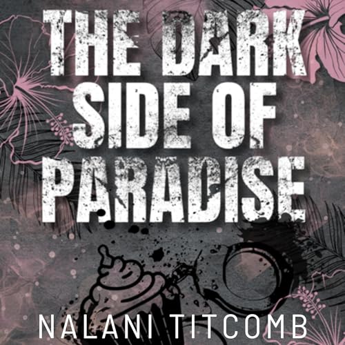 Cover of The Dark Side of Paradise