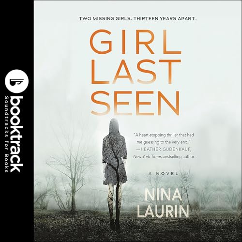 Cover of Girl Last Seen: Booktrack Edition