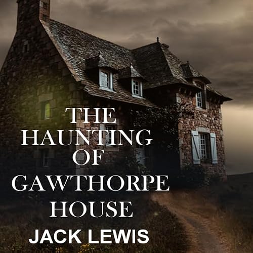 Cover of The Haunting of Gawthorpe House