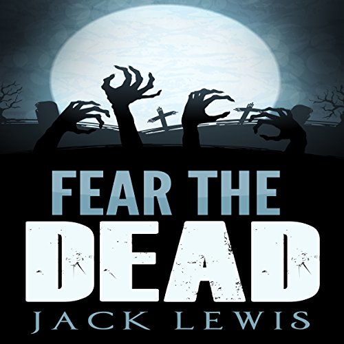 Cover of Fear the Dead