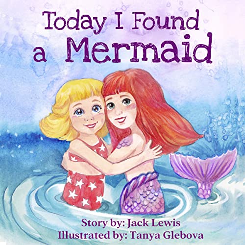 Cover of Today I Found a Mermaid